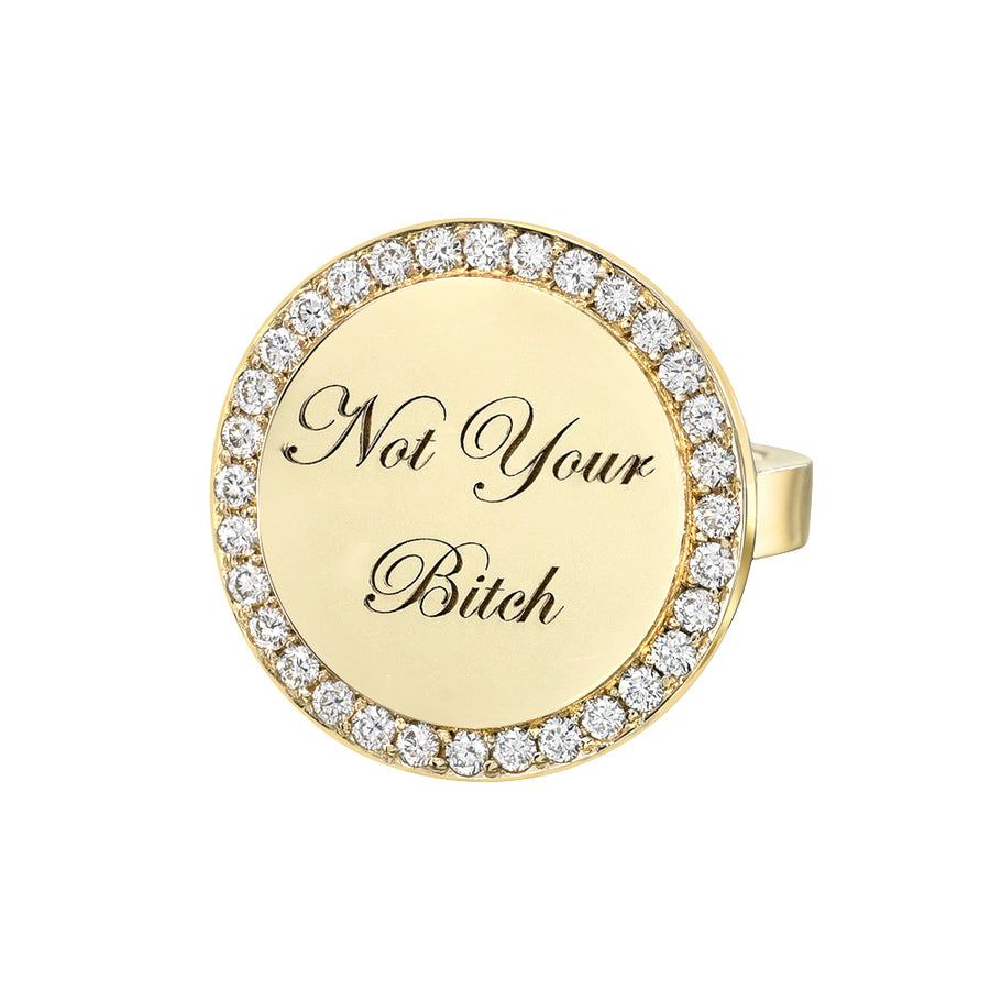 Not Your Bitch Ring